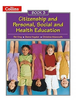 BOOK 3 (COLLINS CITIZENSHIP AND PSHE) - 9780007436842