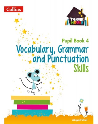 TREASURE HOUSE - VOCABULARY, GRAMMAR AND PUNCTUATION SKILLS PUPIL BOOK 4 - 9780008236434