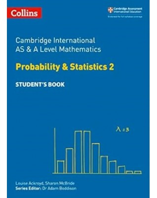 CAIE AL MATHEMATICS - STATS 2 - 9780008271879