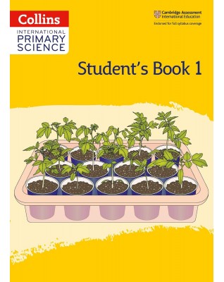 CAMBRIDGE INTERNATIONAL PRIMARY SCIENCE: STUDENT'S BOOK 1 2ED - 9780008340902