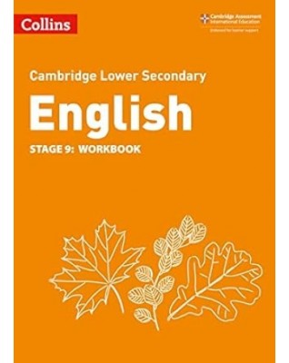 CAMBRIDGE LOWER SECONDARY ENGLISH WORKBOOK: STAGE 9 2ED - 9780008364199