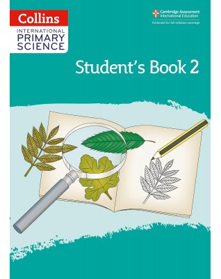 CAMBRIDGE INTERNATIONAL PRIMARY SCIENCE: STUDENT'S BOOK 2 2ED - 9780008368883