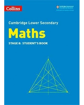 CAMBRIDGE LOWER SECONDARY MATHEMATICS STUDENT'S BOOK STAGE 8 2ED - 9780008378547