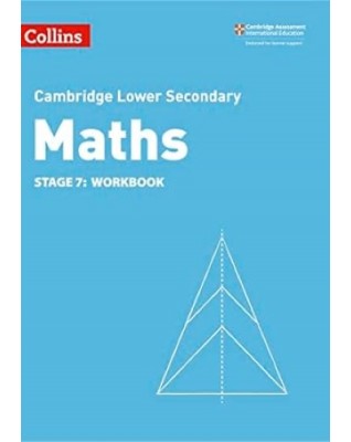 CAMBRIDGE LOWER SECONDARY MATHEMATICS WORKBOOK: STAGE 7 2ED - 9780008378561