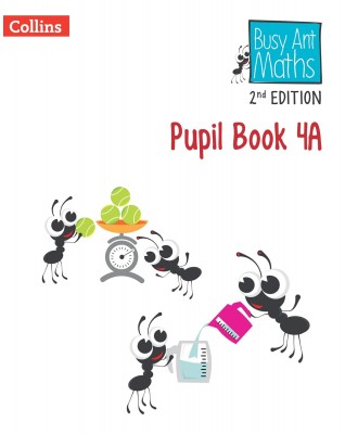 BUSY ANT MATHEMATICS 2ED  - PUPIL BOOK 4A - 9780008613372