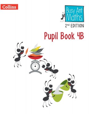 BUSY ANT MATHEMATICS 2ED  - PUPIL BOOK 4B - 9780008613389