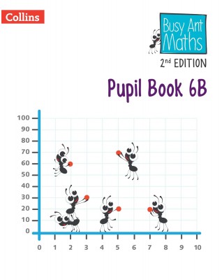 BUSY ANT MATHEMATICS 2ED  - PUPIL BOOK 6B - 9780008613440