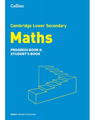 COLLINS CAMBRIDGE LOWER SECONDARY MATHEMATICS PROGRESS BOOK 8 - 9780008667115