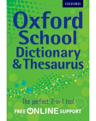 Oxford School Dictionary & Thesaurus - 9780192756916