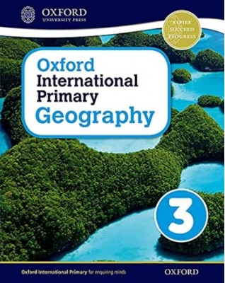 OXFORD INTERNATIONAL PRIMARY GEOGRAPHY STUDENT BOOK 3 - 9780198310051