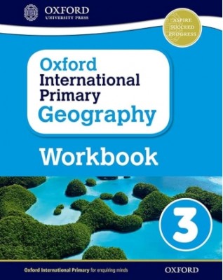 OXFORD INTERNATIONAL PRIMARY GEOGRAPHY WORKBOOK 2 - 9780198310105