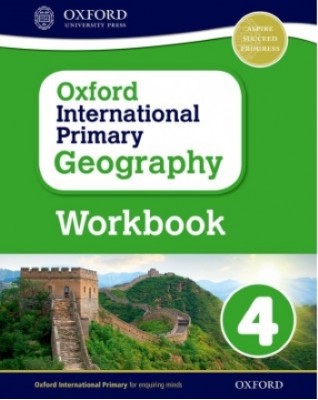 OXFORD INTERNATIONAL PRIMARY GEOGRAPHY WORKBOOK 4 - 9780198310129