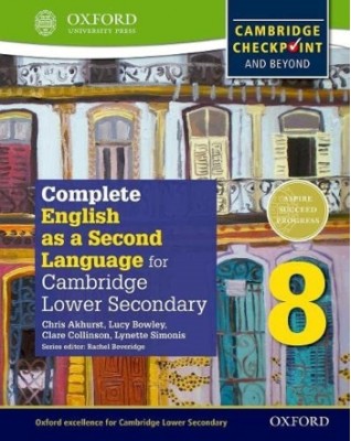 COMPLETE ENGLISH AS A SECOND LANGUAGE FOR CAMBRIDGE LOWER SECONDARY 8: STUDENT BOOK - 9780198378136