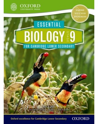 ESSENTIAL BIOLOGY FOR CAMBRIDGE LOWER SECONDARY 9 : STUDENT BOOK - 9780198399865