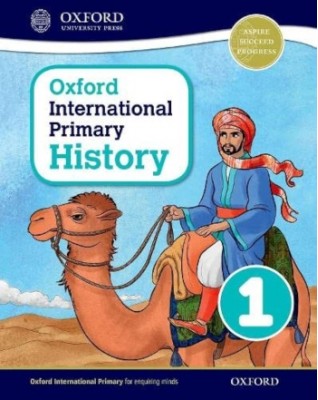 OXFORD INTERNATIONAL PRIMARY HISTORY STUDENT BOOK 1 - 9780198418092