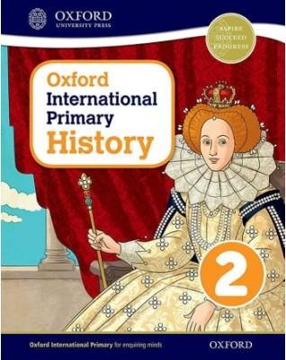 OXFORD INTERNATIONAL PRIMARY HISTORY STUDENT BOOK 2 - 9780198418108