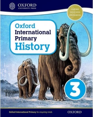 OXFORD INTERNATIONAL PRIMARY HISTORY STUDENT BOOK 3 - 9780198418115