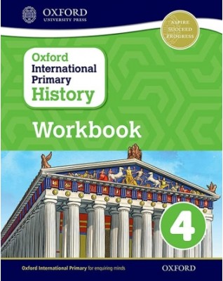 OXFORD INTERNATIONAL PRIMARY HISTORY WORKBOOK 4 - 9780198418184