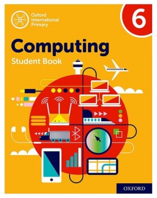 OXFORD INTERNATIONAL PRIMARY COMPUTING: STUDENT BOOK 6 (2ED) - 9780198497844