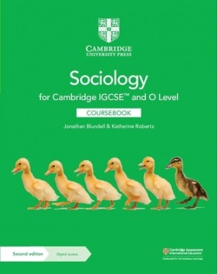 CAMBRIDGE IGCSE AND O LEVEL SOCIOLOGY COURSEBOOK WITH DIGITAL ACCESS (2 YEARS) - 9781009282963