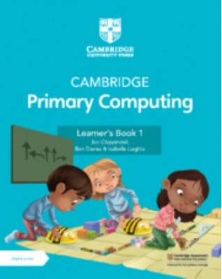 CAMBRIDGE PRIMARY COMPUTING LEARNER'S BOOK 1 WITH DIGITAL ACCESS (1 YEAR) - 9781009296984