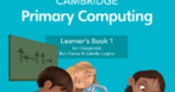 CAMBRIDGE PRIMARY COMPUTING LEARNER'S BOOK 1 WITH DIGITAL ACCESS (1 ...