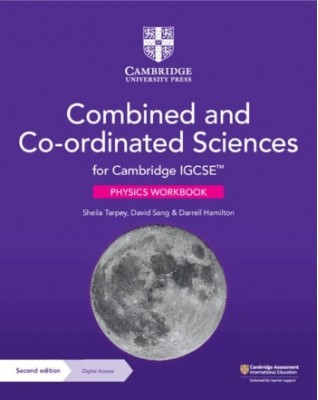 CAMBRIDGE IGCSE COMBINED AND CO-ORDINATED SCIENCES PHYSICS WORKBOOK WITH DIGITAL ACCESS (2 YEARS) - 9781009311342