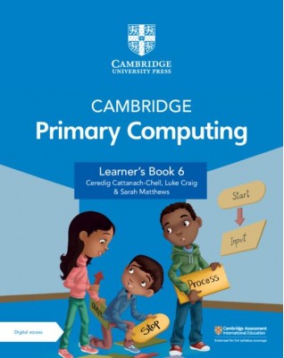 CAMBRIDGE PRIMARY COMPUTING LEARNER'S BOOK 6 WITH DIGITAL ACCESS (1 YEAR) - 9781009320542