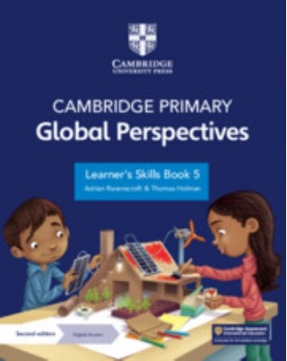 CAMBRIDGE PRIMARY GLOBAL PERSPECTIVES LEARNER'S SKILLS BOOK 5 WITH DIGITAL ACCESS 2ED  (1 YEAR) (PRINT/ONLINE BUNDLE) - 9781009325707