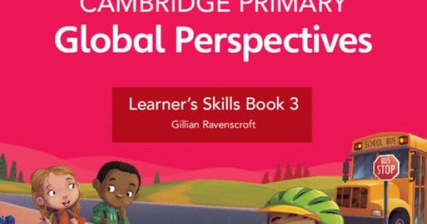 Cambridge Primary Global Perspectives Learners Skills Book 3 With