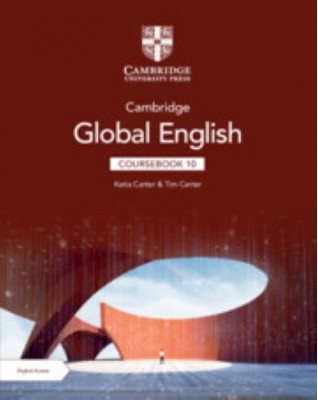 CAMBRIDGE GLOBAL ENGLISH COURSEBOOK 10 WITH DIGITAL ACCESS (2 YEARS) - 9781009364621