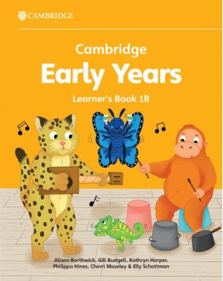 CAMBRIDGE EARLY YEARS LEARNER'S BOOK 1B - 9781009387866