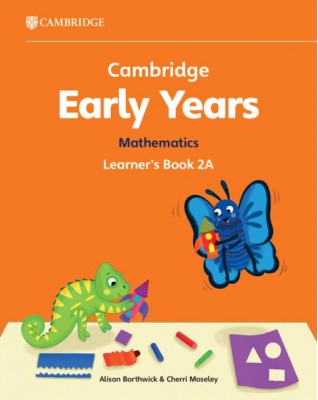 CAMBRIDGE EARLY YEARS MATHEMATICS LEARNER'S BOOK 2A - 9781009387897