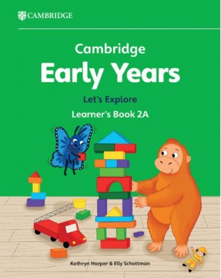 CAMBRIDGE EARLY YEARS LET'S EXPLORE LEARNER'S BOOK 2A - 9781009388252