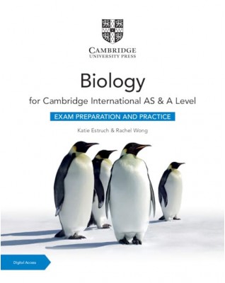 NEW CAMBRIDGE INTERNATIONAL AS & A LEVEL BIOLOGY EXAM PREPARATION AND PRACTICE WITH DIGITAL ACCESS (2 YEARS) - 9781009388603