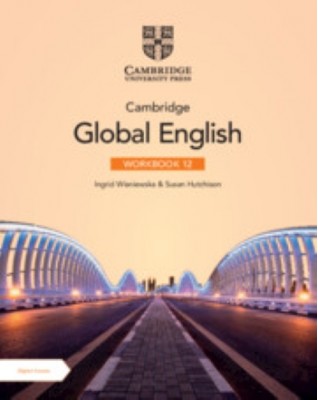 CAMBRIDGE GLOBAL ENGLISH WORKBOOK 12 WITH DIGITAL ACCESS (2 YEARS) - 9781009398909