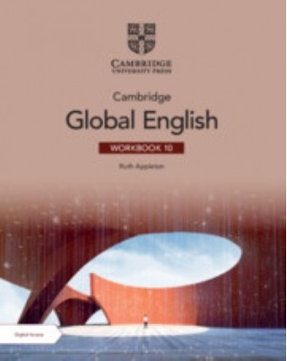 CAMBRIDGE GLOBAL ENGLISH WORKBOOK 10 WITH DIGITAL ACCESS (2 YEARS) - 9781009400596