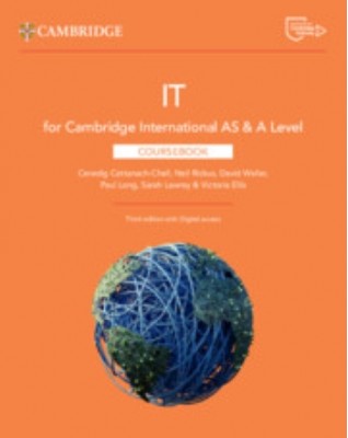 NEW CAMBRIDGE INTERNATIONAL AS & A LEVEL IT COURSEBOOK WITH DIGITAL ACCESS (2 YEARS) 3RD ED - 9781009452984