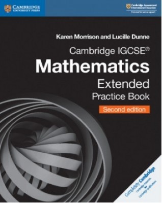 NEW CAMBRIDGE IGCSE MATHEMATICS EXTENDED PRACTICE BOOK - 9781108437219