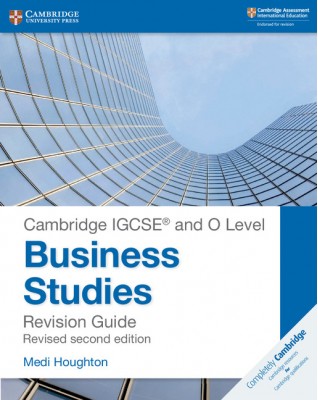 NEW CAMBRIDGE IGCSE AND O LEVEL BUSINESS STUDIES REVISION GUIDE (2ED) - 9781108441742