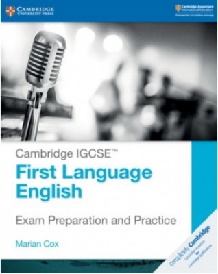 NEW CAMBRIDGE IGCSE FIRST LANGUAGE ENGLISH EXAM PREPARATION AND PRACTICE - 9781108717045