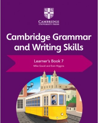 NEW CAMBRIDGE GRAMMAR AND WRITING SKILLS LEARNER'S BOOK 7  - 9781108719292