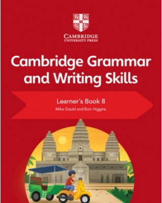 NEW CAMBRIDGE GRAMMAR AND WRITING SKILLS LEARNER'S BOOK 8 - 9781108719308