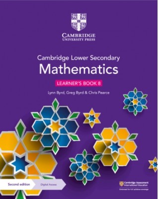 NEW CAMBRIDGE LOWER SECONDARY MATHEMATICS LEARNER’S BOOK WITH DIGITAL ACCESS STAGE 8 -(BUNDLE) - 9781108771528