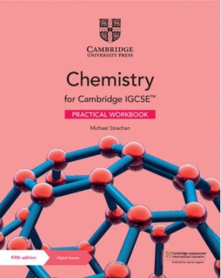 NEW CAMBRIDGE IGCSE CHEMISTRY PRACTICAL WORKBOOK WITH DIGITAL ACCESS (2 YEARS) - 9781108948340