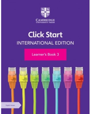 CLICK START INTERNATIONAL EDITION LEARNER'S BOOK 3 WITH DIGITAL ACCESS (BUNDLE) - 9781108951845