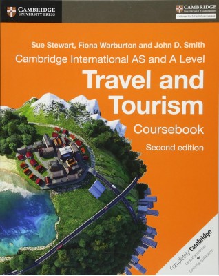 CAMBRIDGE INTERNATIONAL AS AND A LEVEL TRAVEL AND TOURISM COURSEBOOK - 9781316600634