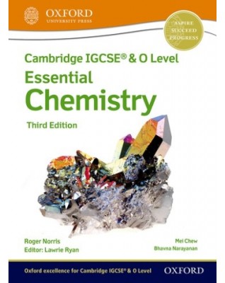 NEW CAMBRIDGE IGCSE AND O LEVEL ESSENTIAL CHEMISTRY: STUDENT BOOK (3ED) - 9781382006125