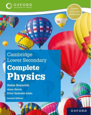 NEW CAMBRIDGE LOWER SECONDARY COMPLETE PHYSICS: STUDENT BOOK (2ED) - 9781382019019