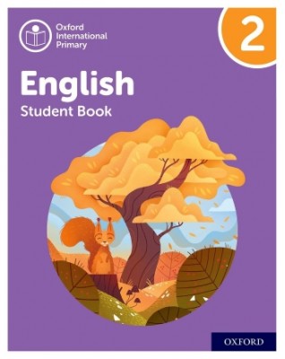 OXFORD INTERNATIONAL PRIMARY ENGLISH STUDENT BOOK 2 - 9781382019811